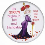 Red HAT Button 325the QUEEN reigns in fun and friendship long live the queen